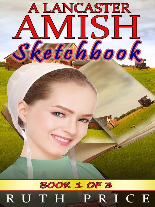 Title details for A Lancaster Amish Sketchbook--Book 1 by Ruth Price - Available